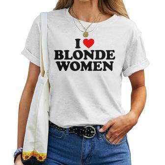 I Love Blonde Women's T-shirt Frauen - Geschenkecke