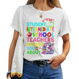 Student That Intermediate School Teacher Warned Cute Unicorn Women T-shirt - Monsterry UK