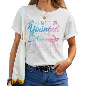 Youngest Sister Rules Don't Apply To Me Cruise Women T-shirt - Thegiftio UK