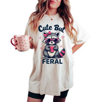 Cute But Feral Girl Summer Raccoon Women Women's Oversized Comfort T-shirt - Thegiftio UK