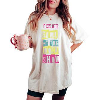 I Am The Girl At The Rock Show Punk Rock Music Lover Women's Oversized Comfort T-shirt - Thegiftio UK