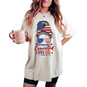 Messy Bun I'm Voting For The Convicted Felon Trump Girl Women's Oversized Comfort T-shirt - Monsterry