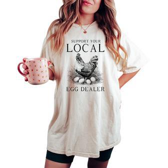 Support Your Local Egg Dealer Vintage Farm Women's Oversized Comfort T-shirt - Monsterry