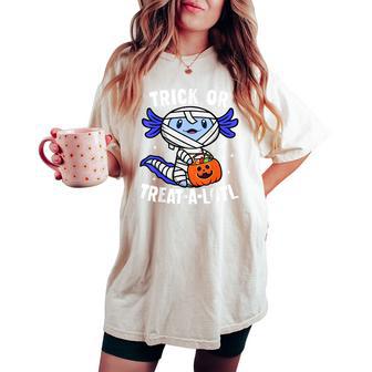 Trick Or Treat A Lotl Axolotl Mummy Boys Girls Halloween Women's Oversized Comfort T-shirt - Seseable