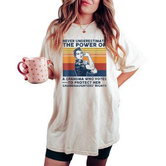 Never Underestimate The Power Of A Grandma Who Votes Women's Oversized Comfort T-shirt - Thegiftio UK
