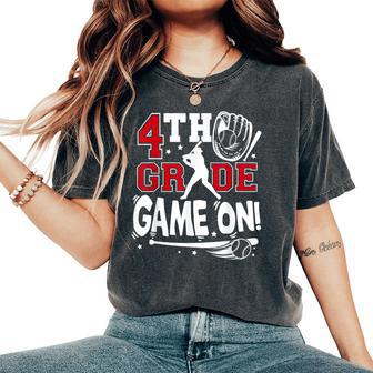 4Th Grade Game On First Day Of School Baseball Fourth Grade Women's Oversized Comfort T-Shirt - Thegiftio UK