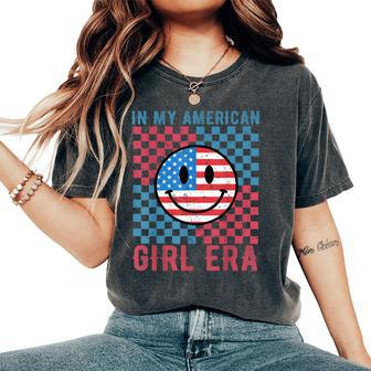 In My American Girl Era Retro 4Th Of July Patriotic Women's Oversized Comfort T-Shirt - Monsterry DE