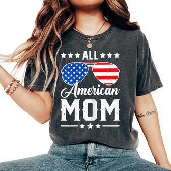 All American Mom 4Th Of July Patriotic Usa Matching Women's Oversized Comfort T-Shirt - Monsterry AU