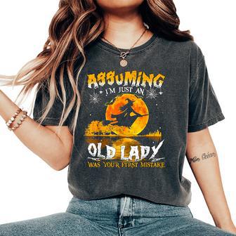 Assuming I'm Just An Old Lady Witch Halloween Costume Women's Oversized Comfort T-Shirt - Thegiftio UK