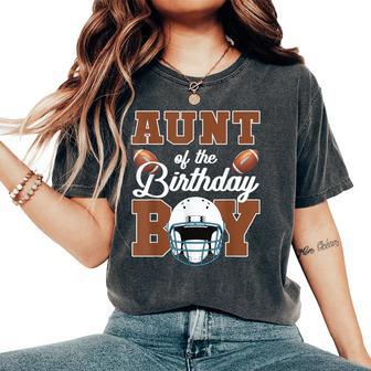 Aunt Of The Birthday Boy Football Party Family Matching Women's Oversized Comfort T-Shirt - Thegiftio UK