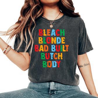 Beach Blonde Bad Built Butch Body Council Groovy Women's Oversized Comfort T-Shirt - Thegiftio UK
