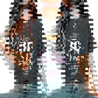 Big Sister 2025 Finally For Pregnancy Or New Baby Shower Women's Oversized Comfort T-Shirt - Thegiftio UK