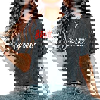 Bruh Meme Read Your Bible God Modern Christian Church Women's Oversized Comfort T-Shirt - Monsterry