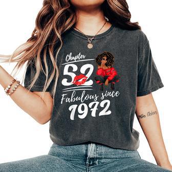 Chapter 52 Fabulous Since 1972 52Nd Birthday Queen For Women Women's Oversized Comfort T-Shirt - Thegiftio UK