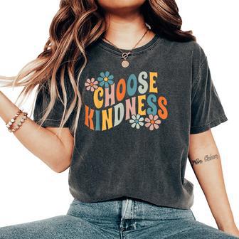 Choose Kindness Vintage Retro Groovy Be Kind Inspirational Women's Oversized Comfort T-Shirt - Thegiftio UK