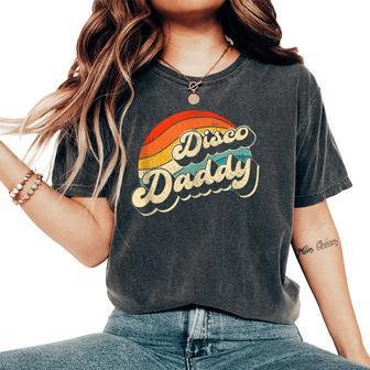 Disco 70'S Costume Retro Disco Daddy Women's Oversized Comfort T-Shirt - Thegiftio UK