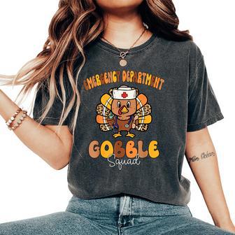 Emergency Department Gobble Squad Thanksgiving Er Nurse Fall Women's Oversized Comfort T-Shirt - Thegiftio UK