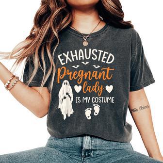 Exhausted Pregnant Lady Costume Halloween Pregnancy Mom Women's Oversized Comfort T-Shirt - Thegiftio