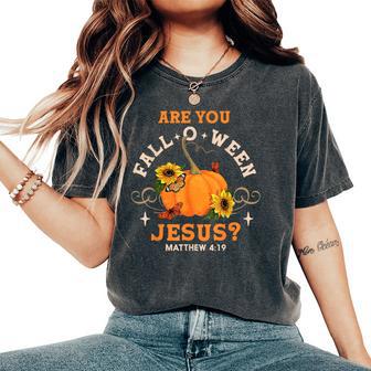 Are You Fall-O-Ween Jesus Christian Halloween Pumpkin Women's Oversized Comfort T-Shirt - Thegiftio UK