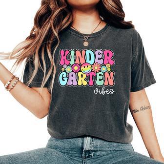 First Day Of Kindergarten Teacher Kindergarten Vibes Women's Oversized Comfort T-Shirt - Thegiftio UK