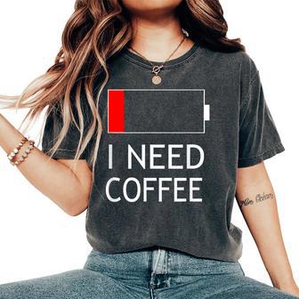 But First I Need Coffee Low Battery Women's Oversized Comfort T-Shirt - Thegiftio UK
