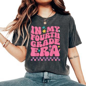 In My Fourth Grade Era Student Boy Girl 4Th Grade Teacher Women's Oversized Comfort T-Shirt - Thegiftio UK