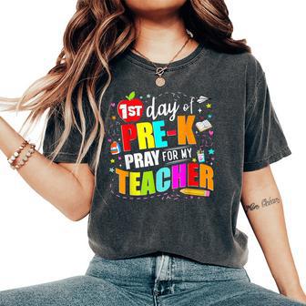 First Day Of Pre-K Pray For My Teacher Back To School Women's Oversized Comfort T-Shirt - Thegiftio UK