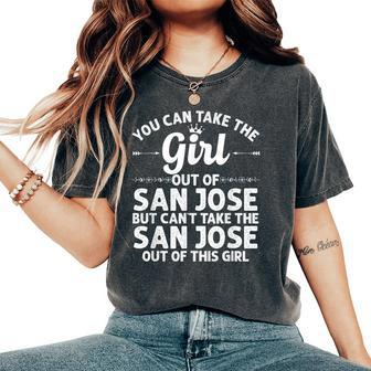 Girl Out Of San Jose Ca California Home Roots Usa Women's Oversized Comfort T-Shirt - Monsterry