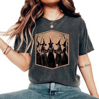 Girl Will Be Girl Witch Witchy Vibes Halloween Women's Oversized Comfort T-Shirt - Thegiftio UK