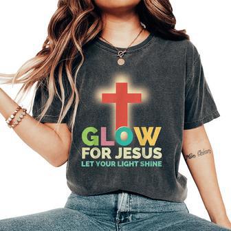 Glow For Jesus Let Your Light Shine Christian Faith Cross Women's Oversized Comfort T-Shirt - Thegiftio UK