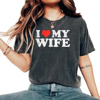 I Heart Love My Wife Retro Vintage Valentine's Day Lover Women's Oversized Comfort T-Shirt - Thegiftio UK
