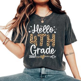 Hello 4Th Grade Leopard Teacher Students Back To School Women's Oversized Comfort T-Shirt - Thegiftio UK