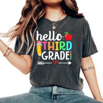 Hello Third Grade Team 3Rd Grade Teacher Back To School Women's Oversized Comfort T-Shirt - Thegiftio UK
