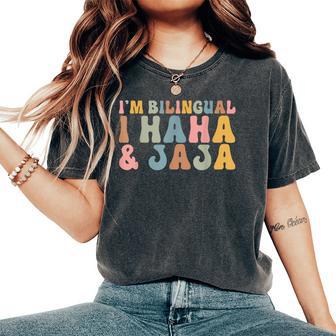 I'm Bilingual Ihaha And Jaja Spanish Teacher Maestra Latina Women's Oversized Comfort T-Shirt - Thegiftio UK