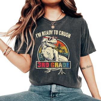I'm Ready To Crush 3Rd Grade Dinosaur Back To School Boys Women's Oversized Comfort T-Shirt - Thegiftio UK