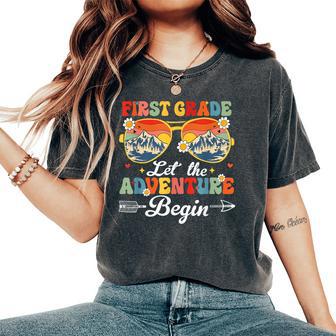 Let The 1St Grade Adventure Begin First Grade Teacher Women's Oversized Comfort T-Shirt - Thegiftio UK