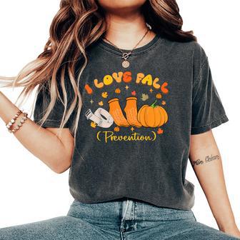I Love Fall Prevention Nurse Fall Physical Therapy Women's Oversized Comfort T-Shirt - Thegiftio UK