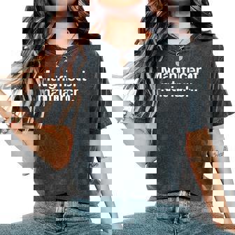 Magnificent Matriarch For The Best Mom Ever Women's Oversized Comfort T-Shirt - Monsterry