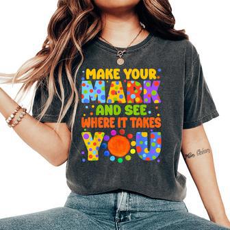 Make Your Mark And See Colorful Polka Dot Kid Women's Oversized Comfort T-Shirt - Thegiftio UK