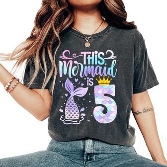 Mermaid 5Th Birthday 5 Year Old Girl Five Yrs Happy Bday Women's Oversized Comfort T-Shirt - Thegiftio UK