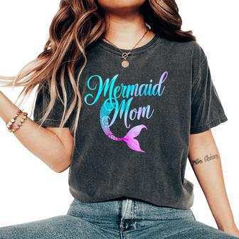 Mermaid Birthday Party Mermaid Mom Women's Oversized Comfort T-Shirt - Thegiftio UK