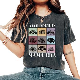 In My Monster Trucks Mama Era Women's Oversized Comfort T-Shirt - Thegiftio UK
