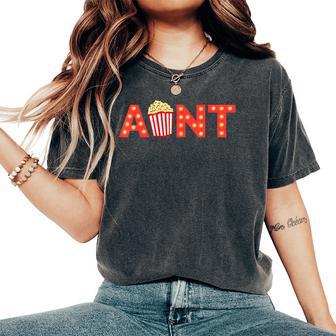 Movie Night Party Aunt Movie Theme Birthday Party Matching Women's Oversized Comfort T-Shirt - Monsterry