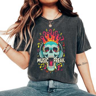 Music Freak Skull Headphones Cool Music Lover Idea Women's Oversized Comfort T-Shirt - Monsterry