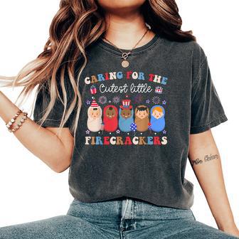 Nicu Nurse 4Th Of July Cutest Firecrackers Mother Baby Nurse Women's Oversized Comfort T-Shirt - Thegiftio UK