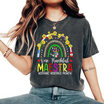 One Thankful Maestra Teacher Rainbow Hispanic Heritage Month Women's Oversized Comfort T-Shirt - Thegiftio UK