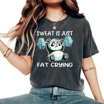 Panda Sweat Is Just Fat Crying Gym Women's Oversized Comfort T-Shirt - Thegiftio UK