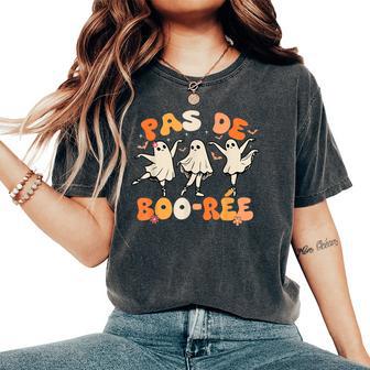 Pas De Boo-Rée Ghost Ballet Dancer Halloween Dance Teacher Women's Oversized Comfort T-Shirt - Thegiftio UK