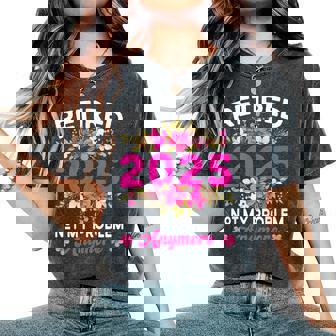 Pensionamento 2025 Donne In Pensione 2025 Non È Più Il Mio Problema T-shirt comoda oversize da donna - Novitaregali