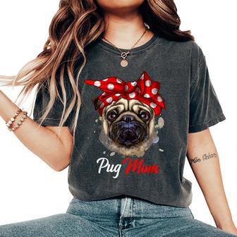 Pug Mum Pug Mum Dog Woman Mother's Day Women's Oversized Comfort T-Shirt - Thegiftio UK